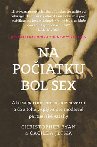 NA POCIATKU BOL SEX