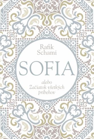 SOFIA ALEBO ZACIATOK VSETKYCH PRIBEHOV