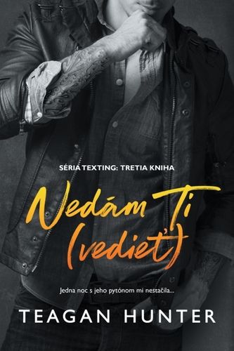 Texting 3: Nedám Ti (vedieť)