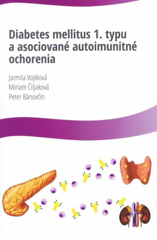 Diabetes mellitus 1.typu a asociované autoimunitné ochorenia