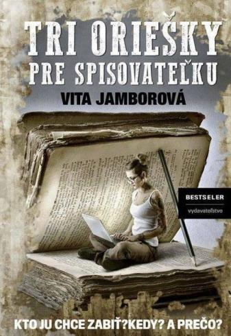 TRI ORIESKY PRE SPISOVATELKU