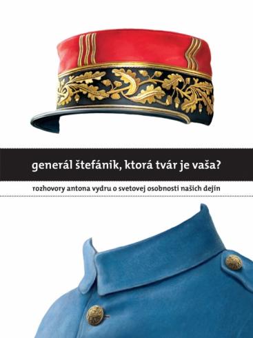 GENERAL STEFANIK, KTORA TVAR JE VASA?