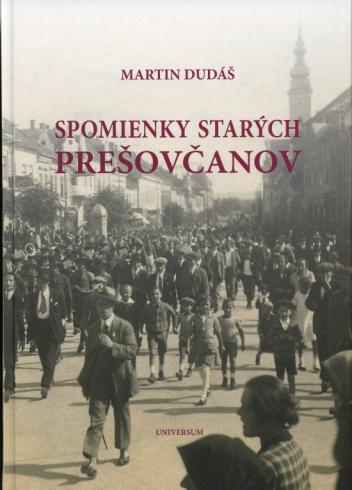 SPOMIENKY STARYCH PRESOVCANOV
