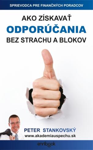 AKO ZISKAVAT ODPORUCANIA BEZ STRACHU A BLOKOV