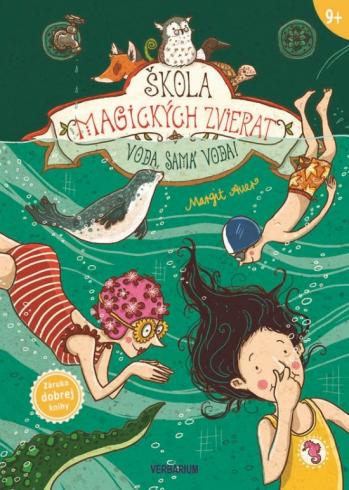 SKOLA MAGICKYCH ZVIERAT - VODA, SAMA VODA!