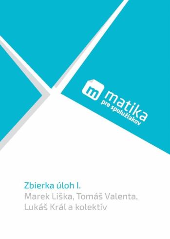 MATIKA PRE SPOLUZIAKOV ZBIERKA ULOH I.