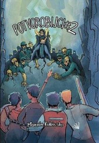 POTVOROBIJCI 2