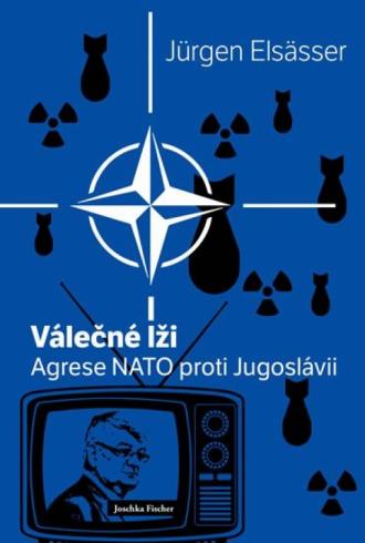 VALECNE LZI - AGRESE NATO PROTI JUGOSLAVII