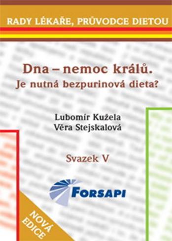 DNA - NEMOC KRALU. JE NUTNA BEZPURINOVA DIETA? SVAZEK V