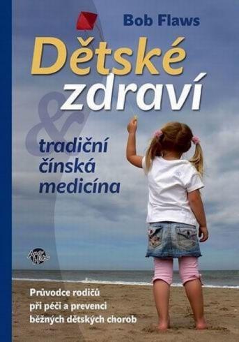 DETSKE ZDRAVI A TRADICNI CINSKA MEDICINA