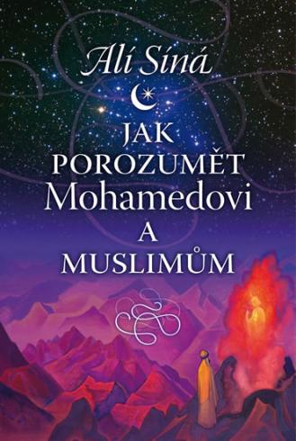 JAK POROZUMET MOHAMEDOVI A MUSLIMOVI