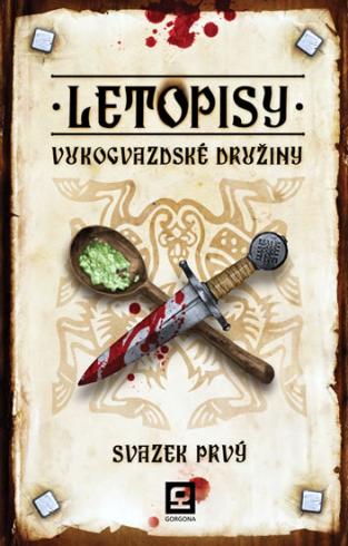LETOPISY VUKOGVAZDSKE DRUZINY SVAZEK I.