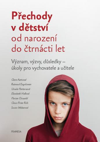 PRECHODY V DETSTVI OD NAROZENI DO CTRNACTI LET