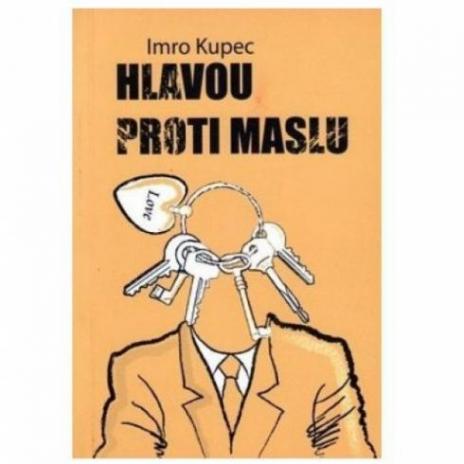 HLAVOU PROTI MASLU
