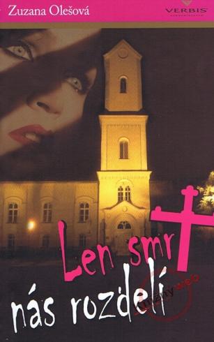 LEN SMRT NAS ROZDELI
