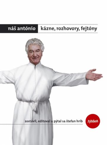 NAS ANTONIO KAZNE, ROZHOVORY, FEJTONY