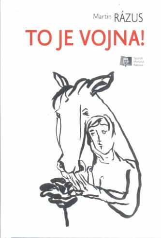 TO JE VOJNA!