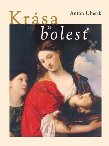 KRASA A BOLEST