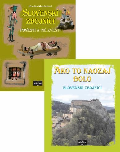 SLOVENSKI ZBOJNICI AKO TO NAOZAJ BOLO