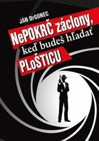NEPOKRC ZACLONY, KED BUDES HLADAT PLOSTICE