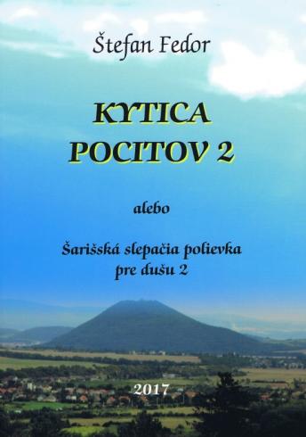 KYTICA POCITOV 2 ALEBO SARISSKA SLEPACIA POLIEVKA PRE DUSU 2