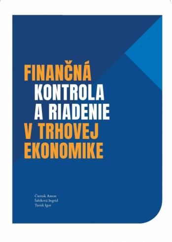 FINANCNA KONTROLA A RIADENIE V TRHOVEJ EKONOMIKE
