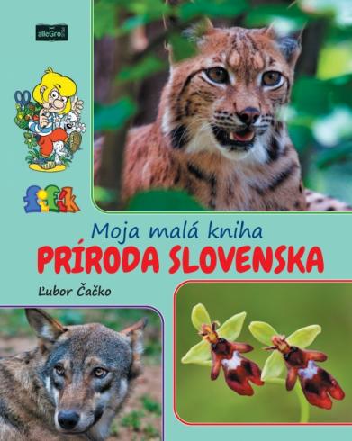MOJA MALA KNIHA - PRIRODA SLOVENSKA