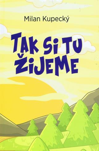 TAK SI TU ZIJEME