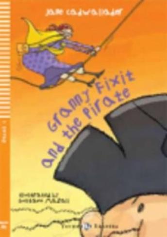 GRANNY FIXIT AND THE PIRATE + CD