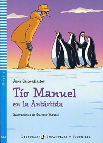 TIO MANUEL EN LA ANTARTIDA + CD
