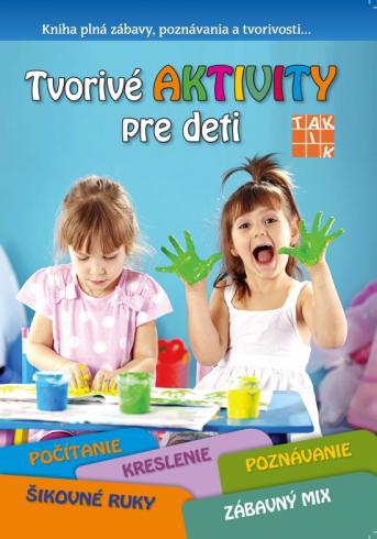 TVORIVE AKTIVITY PRE DETI