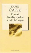 KRAKATIT, POVIDKY Z JEDNE A Z DRUHE KAPSY