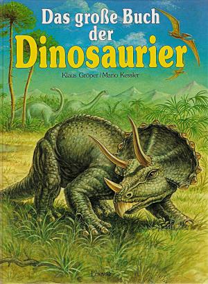 DAS GROSSE BUCH DER DINOSAURIER
