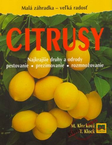CITRUSY - MALA ZAHRADKA, VELKA RADOST
