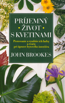 PRIJEMNY ZIVOT S KVETMI