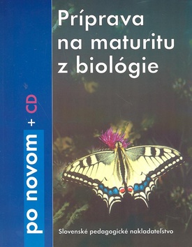 PRIPRAVA NA MATURITU Z BIOLOGIE PO NOVOM