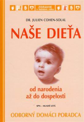 NASE DIETA OD NARODENIA AZ DO DOSPELOSTI