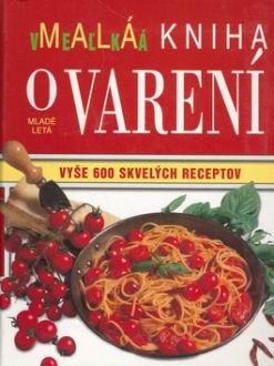 MALA VELKA KNIHA O VARENI