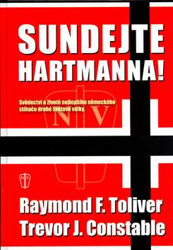 SUNDEJTE HARTMANNA!
