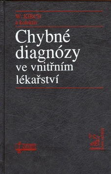 CHYBNE DIAGNOZY VE VNITRNIM LEKARSTVI