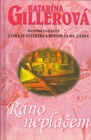 RANO NEPLACEM