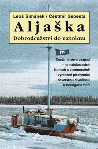 ALJASKA - DOBRODRUZSTVI DO EXTREMU