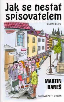 JAK SE NESTAT SPISOVATELEM