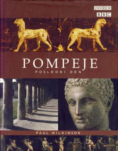 POMPEJE - POSLEDNI DEN