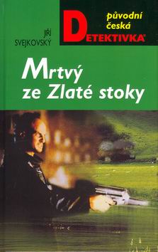 MRTVY ZE ZLATE STOKY