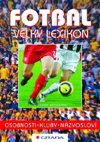FOTBAL - VELKY LEXIKON