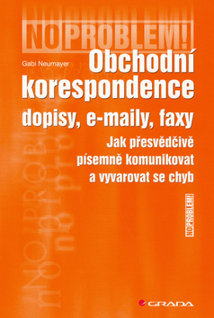 OBCHODNI KORESPONDENCE - DOPISY, E-MAILY, FAXY