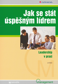 JAK SE STAT USPESNYM LIDREM