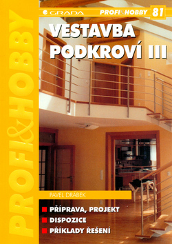 VESTAVBA PODKROVI III.