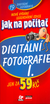 JAK NA POCITAC - DIGITALNI FOTOGRAFIE I.